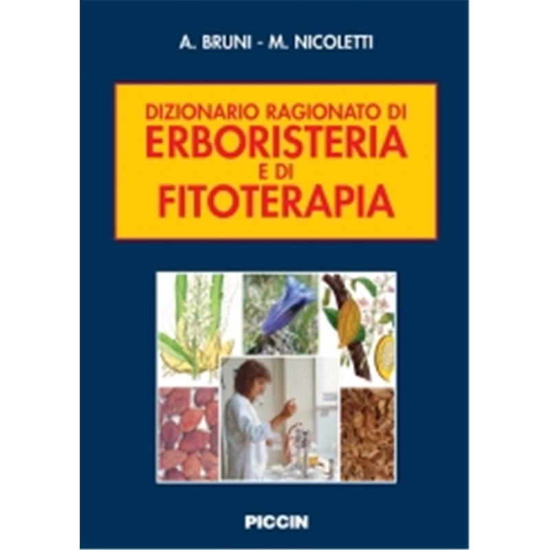 Dizionario Ragionato di erboristeria e di fitoterapia